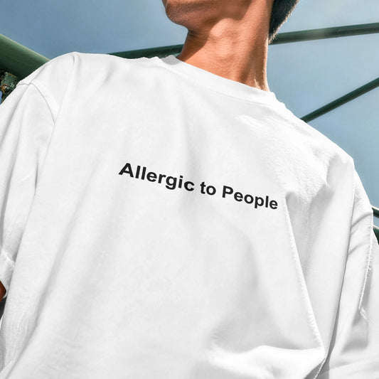 Allergic to People - Oversized Tee