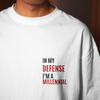 I'm a Millennial - Oversized Tee