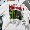 Millennials - Always Standing Out - Oversized Tee