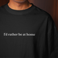 Sweet Home - Oversized Tee