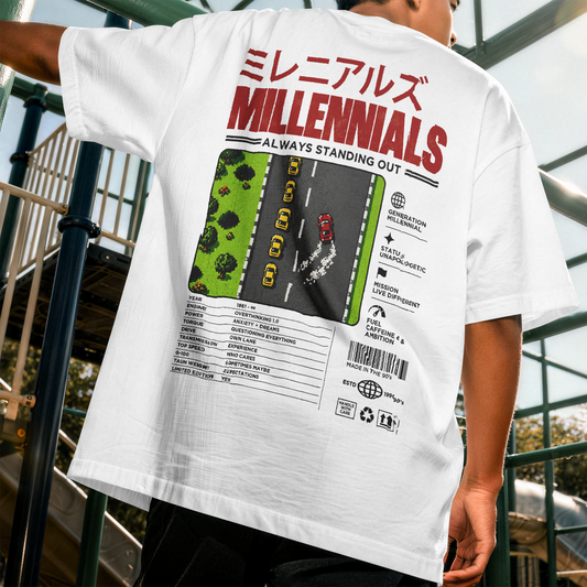 Millennials - Always Standing Out - Oversized Tee