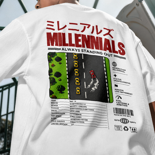 Millennials - Always Standing Out - Oversized Tee